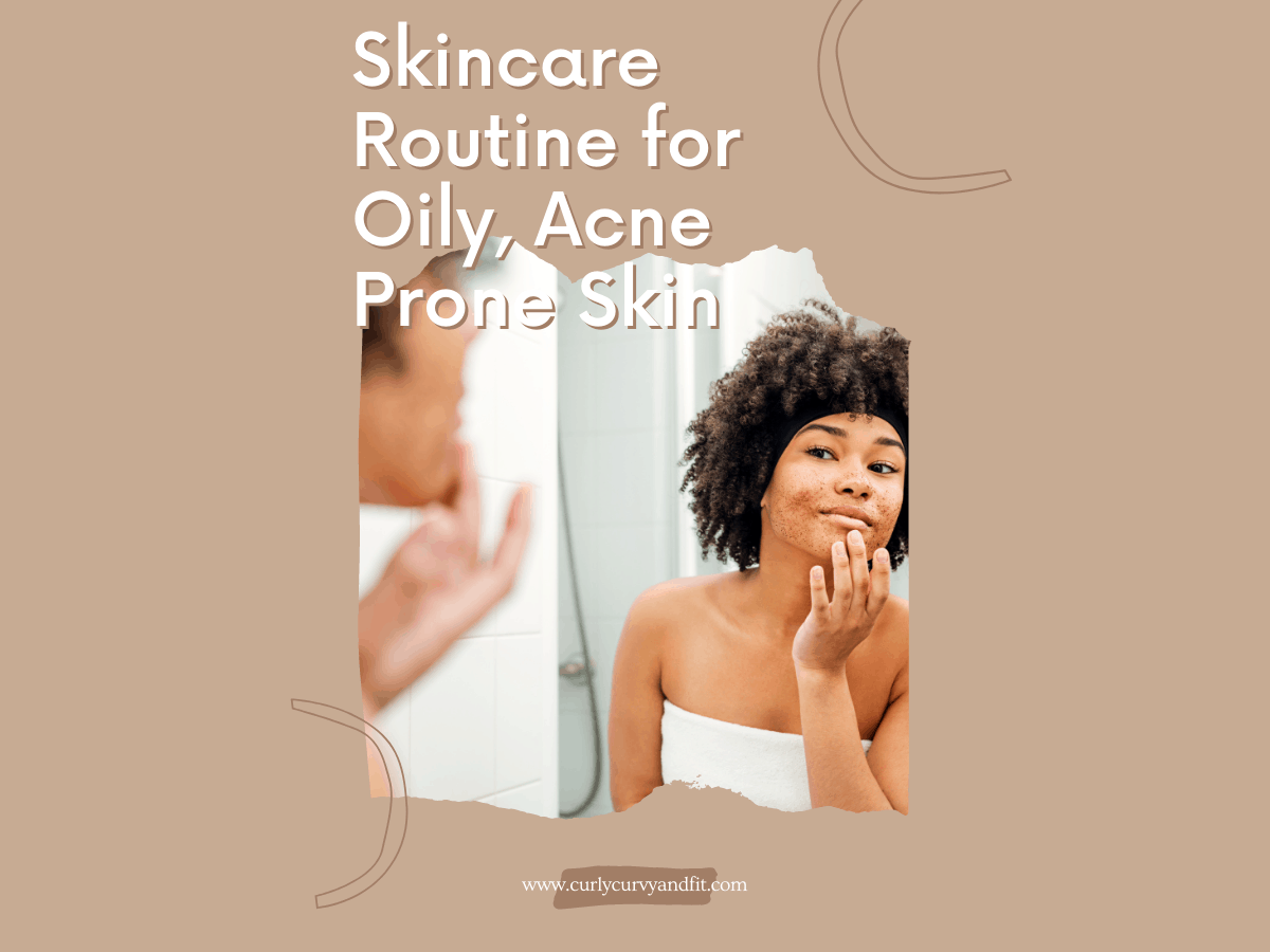 Skincare Routine for Sensitive, Oily, Acne-Prone Skin