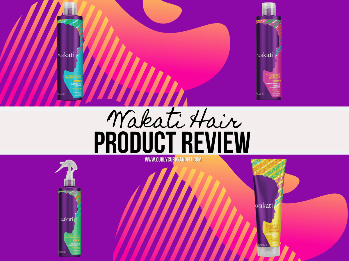 New Wakati Hair Product Review